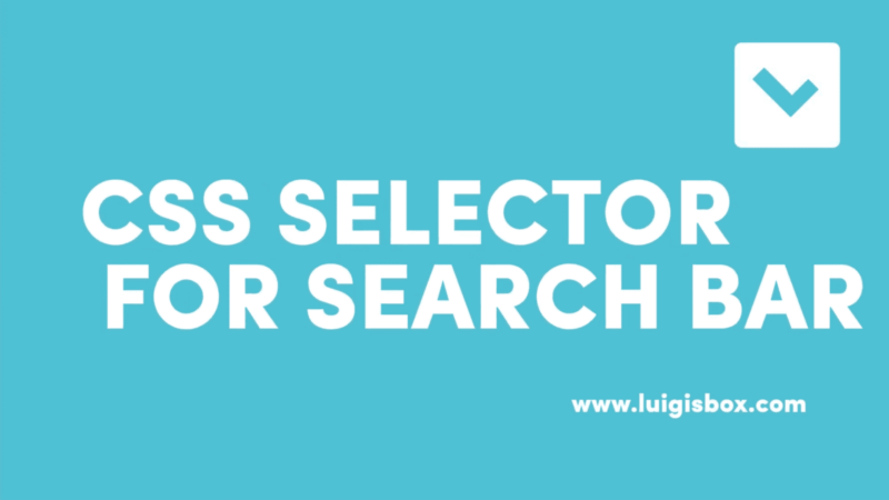 CSS Selectors for Search Bar