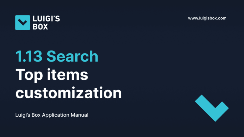 1.13 Search – Top items customization