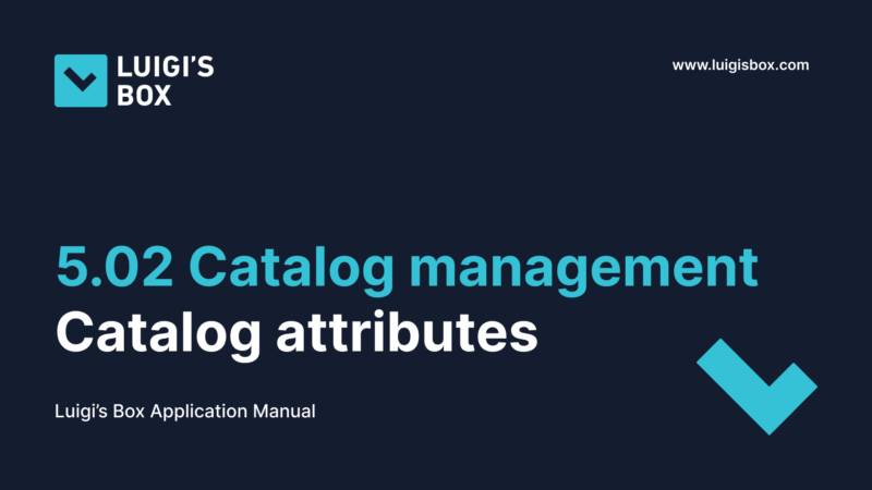 5.02 Catalog management – Catalog attributes