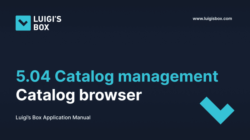 5.04 Catalog management – Catalog browser