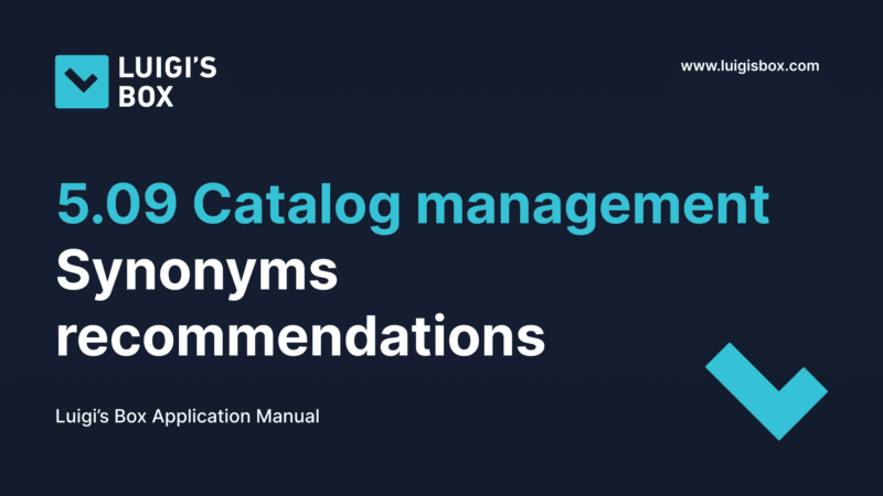 5.09 Catalog management – Synonyms recommendations