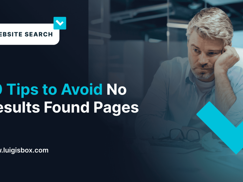 10 Tips to Avoid No Results Found Pages