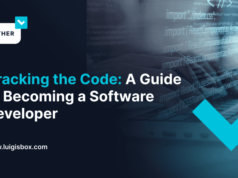 Cracking the Code: A Guide to Becoming a Software Developer