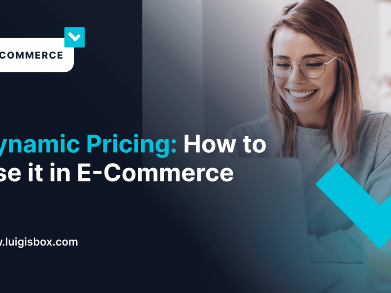 Dynamic Pricing – How to Use it in E-Commerce