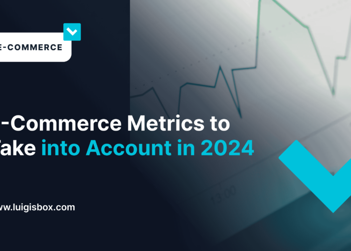 E-Commerce Metrics to Take into Account in 2024