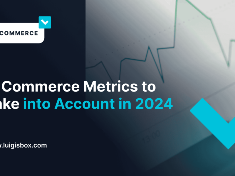 E-Commerce Metrics to Take into Account in 2024
