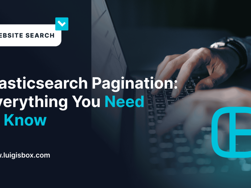 Elasticsearch Pagination – Everything You Need to Know