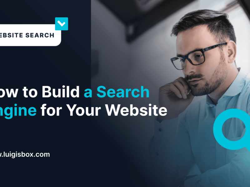 How to Build a Search Engine for Your Website
