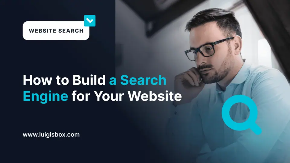 How to Build a Search Engine for Your Website