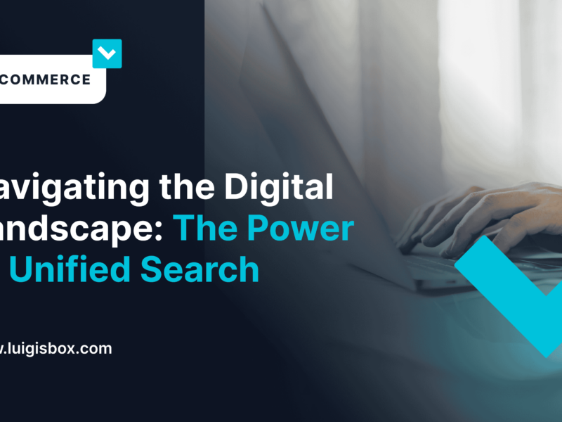 Navigating the Digital Landscape: The Power of Unified Search