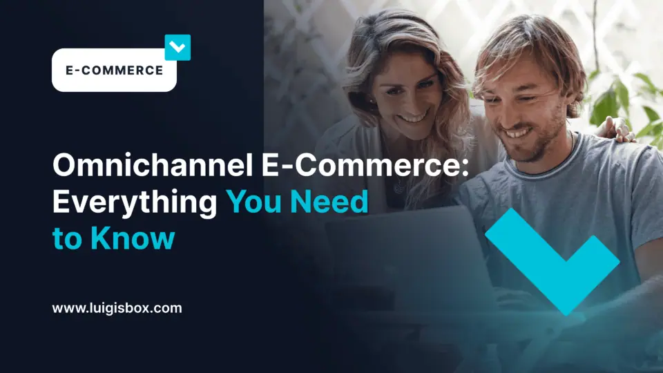 Omnichannel E‑Commerce: Everything You Need to Know