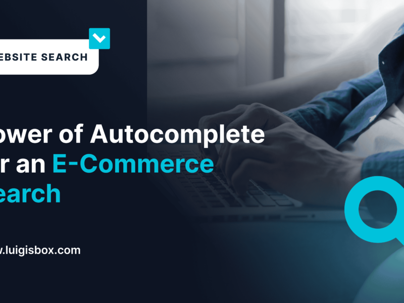 Power of Autocomplete for an E-Commerce Search