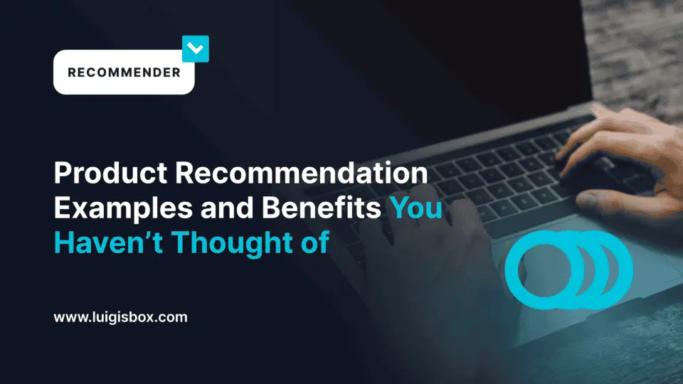 6 Types of Product Recommendation Examples for E‑Commerce