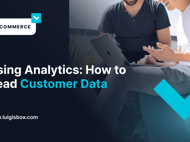 Using Analytics: How to Read Customer Data