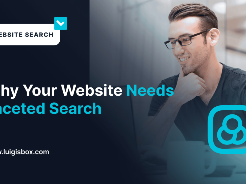 Why Your Website Needs Faceted Search