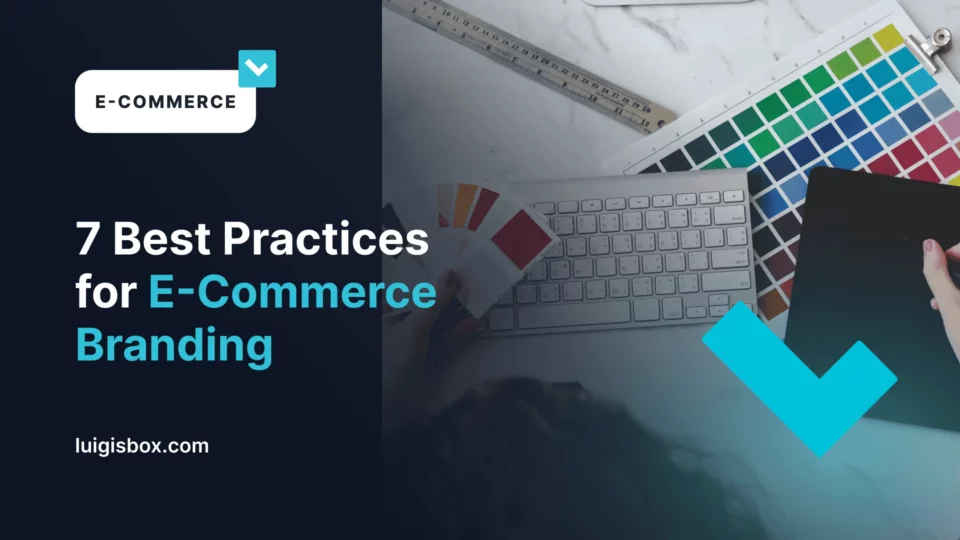 7 Best Practices for E‑Commerce Branding in 2026