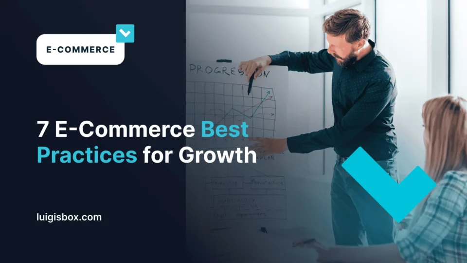 7 E-Commerce Best Practices for Growth in 2026
