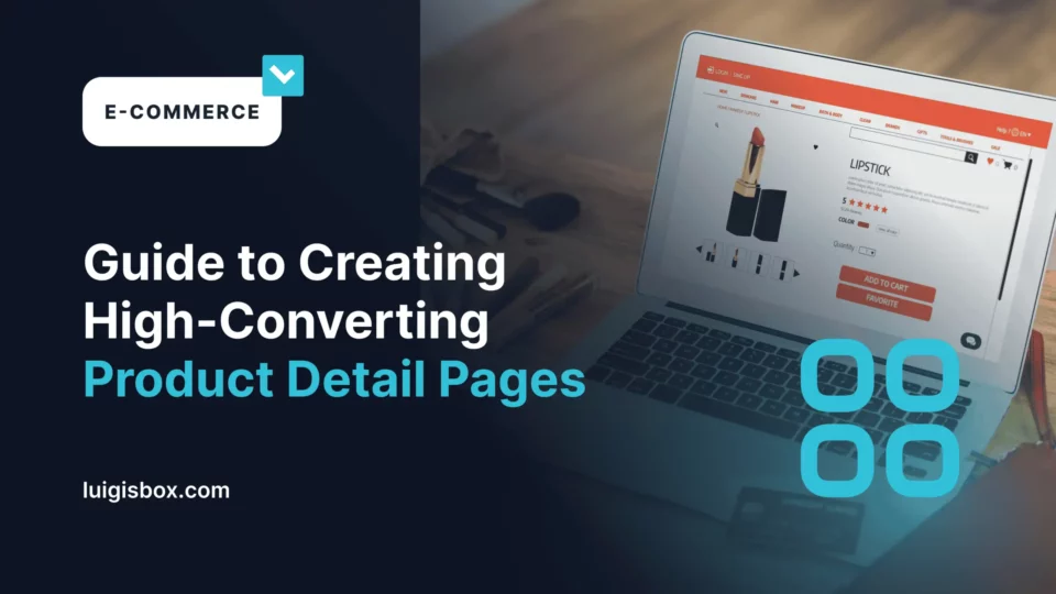 2026’s Guide to Creating High-Converting Product Detail Pages