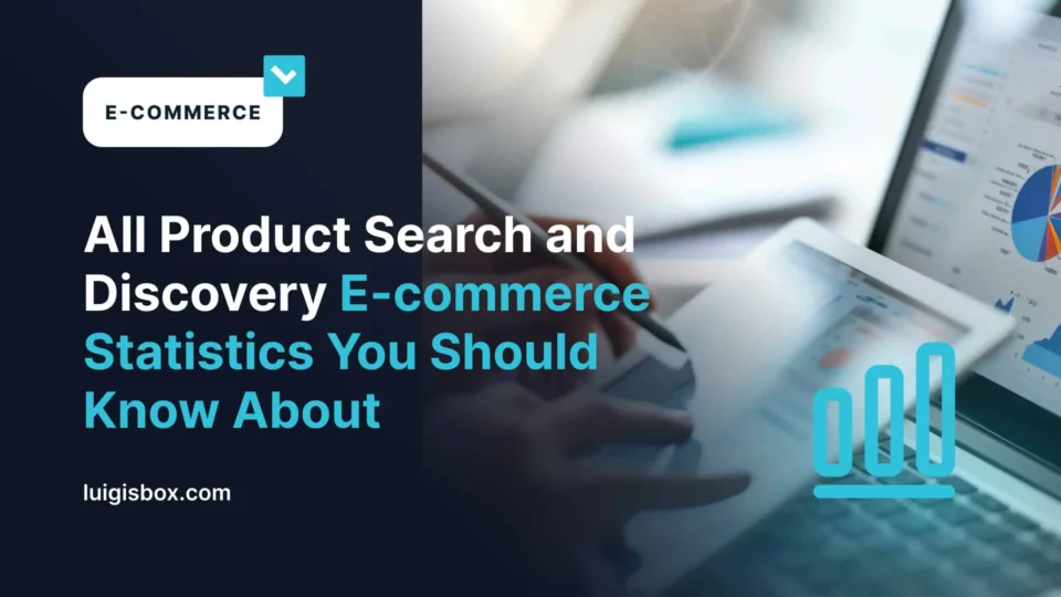 All Product Search & Discovery E‑Commerce Statistics You Should Know About