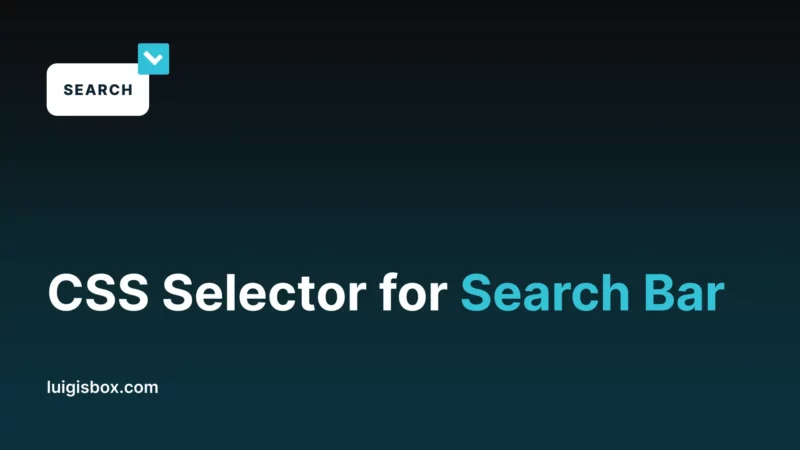 CSS Selectors for Search Bar