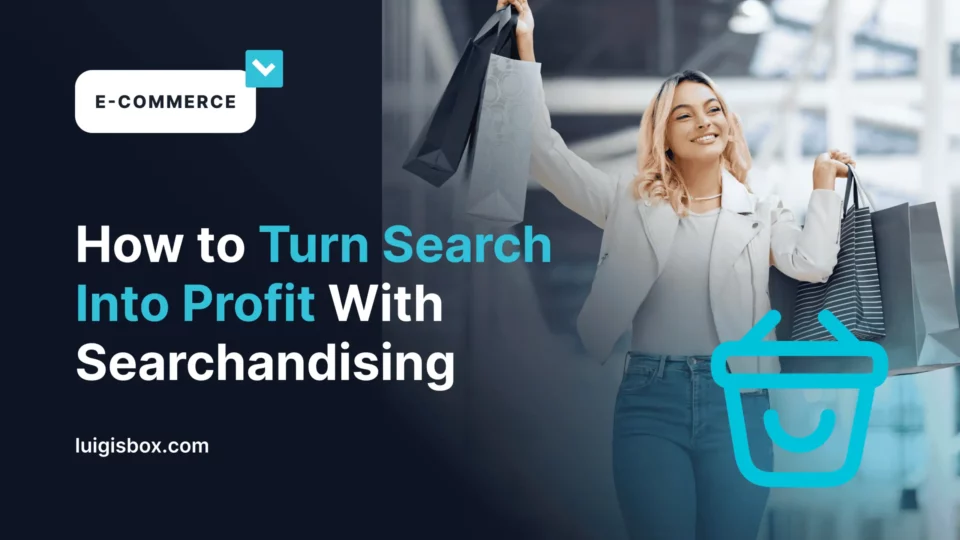 How to Turn Search Into Profit With Searchandising